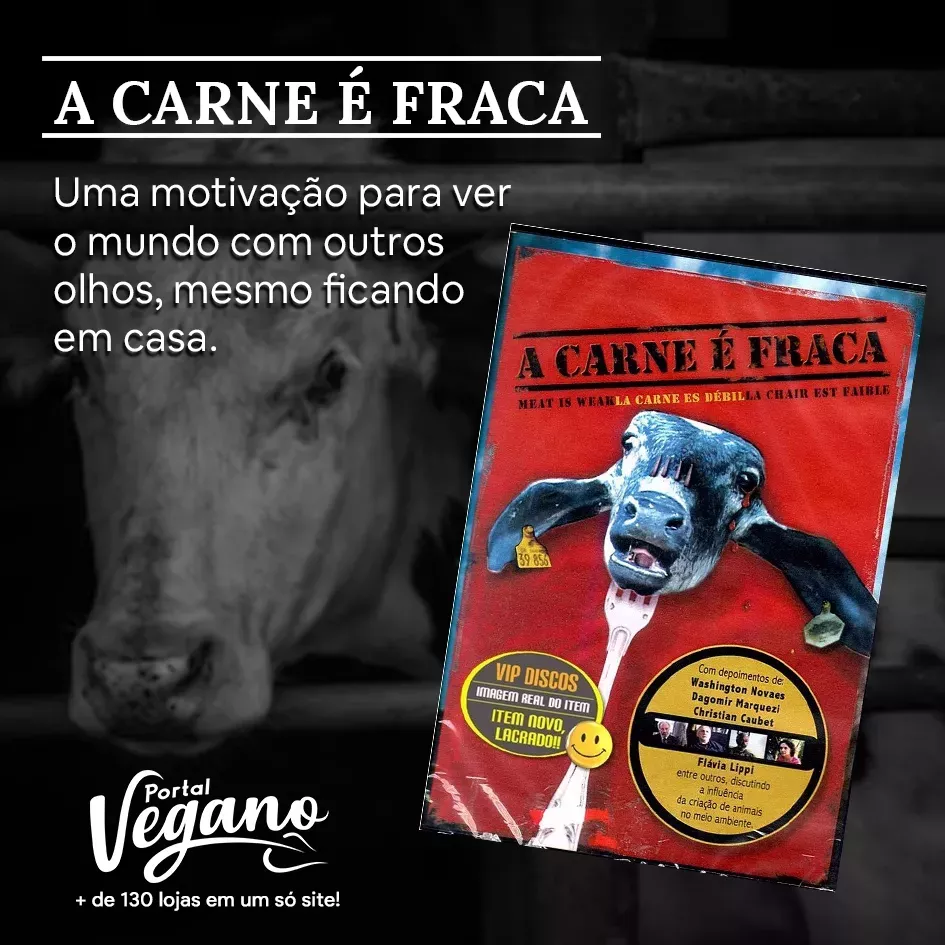 A carne é fraca: uma motivação para ver o mundo com outros olhos, mesmo ficando em casa 