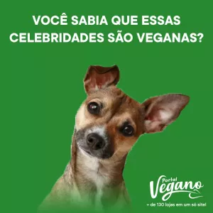 Famosos veganos: Você sabia que essas celebridades são veganas? - Imagem de cachorrinho com olhar curioso, fundo verde. Logo no Portal Vegano no canto inferior direito