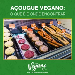 Açougue vegano: O que é e onde encontrar - Fotografia de uma vitrine com diversos tipos de carnes veganas: três fileiras de hambúrgueres e três fileiras de salsichas 