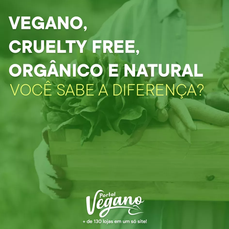 Vegano, cruelty free, orgânico e natural. Você sabe a diferença? - Texto sob fundo verde com pessoa segurando uma caixa com verduras e legumes 