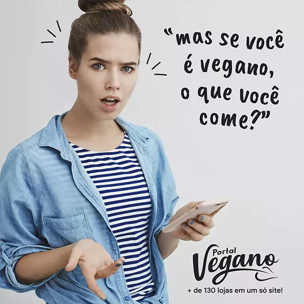 "Mas se você é vegano, o que você come?"
